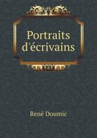 Portraits D'Ecrivains 1178151352 Book Cover