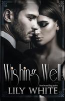 Wishing Well 0999787136 Book Cover