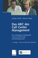 Das ABC Des Call Center Management: Die Wichtigsten Fachbegriffe Rund Um Call Center Und Kundenservice 332287141X Book Cover