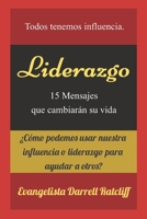 Liderazgo: ¿Cómo Podemos Usar Nuestra Influencia o Liderazgo para Ayudar a Otros? (Spanish Edition) B0BQ5243HR Book Cover