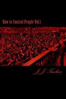 How to Control People Vol.1 1479107123 Book Cover