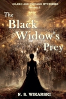 The Black Widow's Prey (Gilded Age Chicago Mysteries) B0CSC49NPJ Book Cover