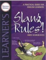 Slang Rules!: A Practical Guide for English Learners (Practical Guides for English Learners) 0877796823 Book Cover