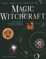 The Encyclopedia of Magic & Witchcraft 0681049510 Book Cover