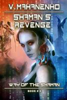 Shaman's Revenge 8088231396 Book Cover