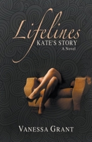 Lifelines: Kate's Story 1393538029 Book Cover
