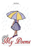 My Poems 1537196782 Book Cover