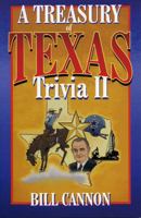 Treasury of Texas Trivia II 1556226993 Book Cover