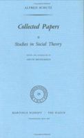 Collected Papers II. Studies in Social Theory 9024714982 Book Cover