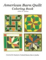 American Barn Quilt Coloring Book 1533465126 Book Cover