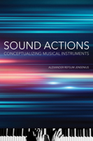Sound Actions: Conceptualizing Musical Instruments 0262544636 Book Cover