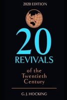 Twenty Revivals of the Twentieth Century 1650317743 Book Cover