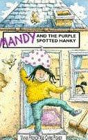 The Staple Street Gang: Mandy and the Purple Spotted Handerkerchief (The Staple Street Gang) 0006746608 Book Cover