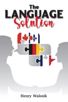 THE LANGUAGE SOLUTION B0BYV1TF55 Book Cover