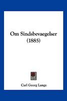 Om Sindsbevaegelser (1885) 116021929X Book Cover