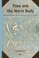 Time and the Warm Body (Supplements to the Study of Time) 9004158707 Book Cover
