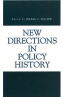 New Directions in Policy History (Issues in Policy History) 0271027193 Book Cover