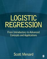 Logistic Regression: From Introductory to Advanced Concepts and Applications 1412974836 Book Cover