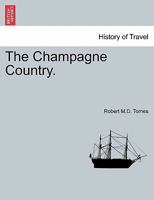 The Champagne Country 101630014X Book Cover