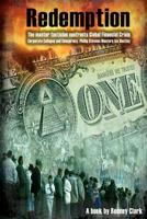 Redemption: The master tactician confronts Global Financial Crisis 1480135836 Book Cover