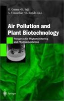 Air Pollution and Plant Biotechnology: Prospects for Phytomonitoring and Phytoremediation 4431702164 Book Cover