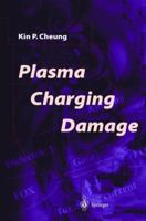 Plasma Charging Damage 1447110625 Book Cover