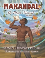 Makandal: The Black Messiah 0997492538 Book Cover