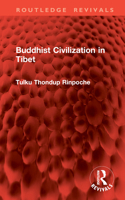 Buddhist Civilization in Tibet 1032962046 Book Cover