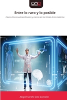 Entre lo raro y lo posible (Spanish Edition) 6209342000 Book Cover