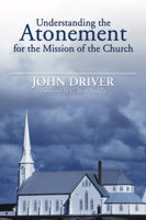 Understanding the Atonement for the Mission of the Church 0836134036 Book Cover