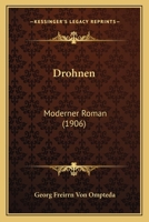 Drohnen: Moderner Roman (1906) 1165428369 Book Cover