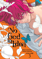 No God in Eden Vol. 3 (No God in Eden Vol. 1 [Book 1, Part 1]) B0FHPD5BT8 Book Cover