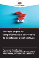Thérapie cognitivo-comportementale pour l'abus de substances psychoactives (French Edition) 6208974089 Book Cover