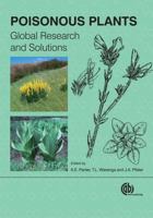 Poisonous Plants: Global Research and Solutions 1845932730 Book Cover