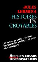 Histoires Incroyables 1530397596 Book Cover