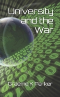 University and the War B0CCCPKC49 Book Cover