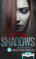 Luring Shadows 0996972102 Book Cover