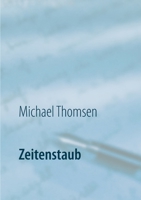 Zeitenstaub (German Edition) 3751983546 Book Cover