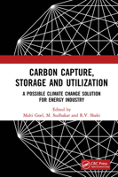 Carbon Capture, Storage and Utilization: A Possible Climate Change Solution for Energy Industry 0367179083 Book Cover