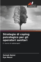 Strategie di coping psicologico per gli operatori sanitari (Italian Edition) 6209315259 Book Cover