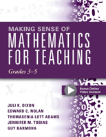 Making Sense of Mathematics for Teaching Grades 3-5: Learn and Teach Concepts and Operations with Depth: How Mathematics Progresses Within and Across Grades 1942496427 Book Cover