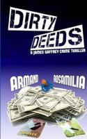 Dirty Deeds 0692150692 Book Cover