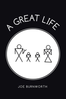 A Great Life 1663263531 Book Cover