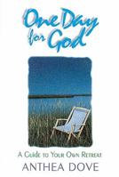 One Day for God: Making Your Own Retreat 0687015472 Book Cover