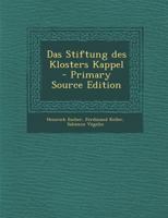 Das Stiftung Des Klosters Kappel 1021571164 Book Cover