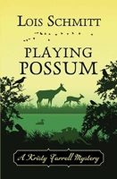Playing Possum 1645993043 Book Cover