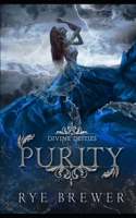 Purity: A Kingdom of Hell Princes vs. Demigoddesses New Adult Fantasy B09GQLKG2Y Book Cover