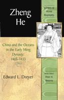 Zheng He: China and the Oceans in the Early Ming Dynasty, 1405-1433 0321084438 Book Cover