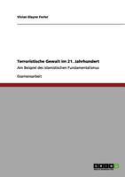 Terroristische Gewalt Im 21. Jahrhundert 3640982738 Book Cover