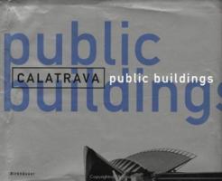 Calatrava - Public Buildings 3764356278 Book Cover